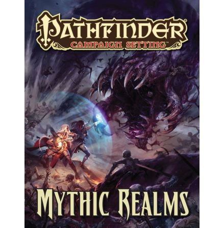 Pathfinder Campaign Setting: Mythic Realms