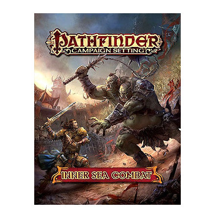 Pathfinder Campaign Setting: Inner Sea Combat