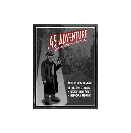 .45 Adventure: Crimefighting Action in the Pulp Era