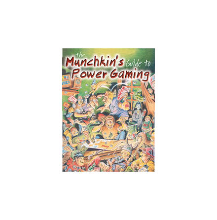 Munchkins Guide To Power Gaming