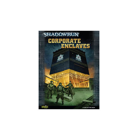 Shadowrun: Corporate Enclaves