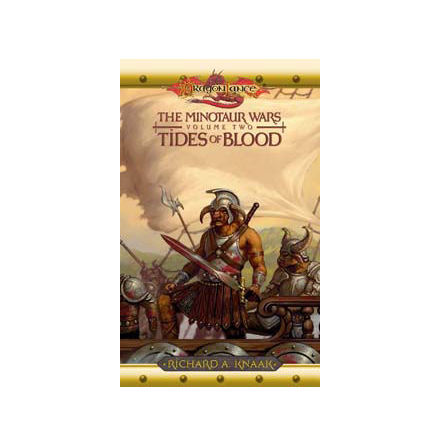 TIDES OF BLOOD: The Minotaur Wars, Volume Two (DragonLance Novel)