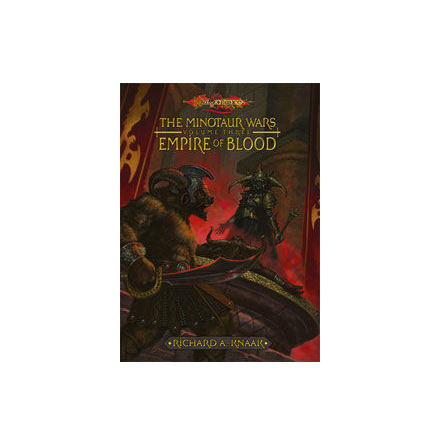 EMPIRE OF BLOOD (HARDCOVER) The Minotaur Wars, Volume Three (DragonLance Novel)