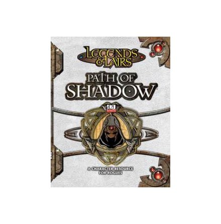 D20 LEGENDS & LAIRS: PATH OF SHADOW (Sourcebook) (Hardcover)