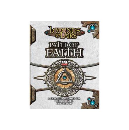 D20 LEGENDS & LAIRS: PATH OF FAITH (Sourcebook) (Hardback)