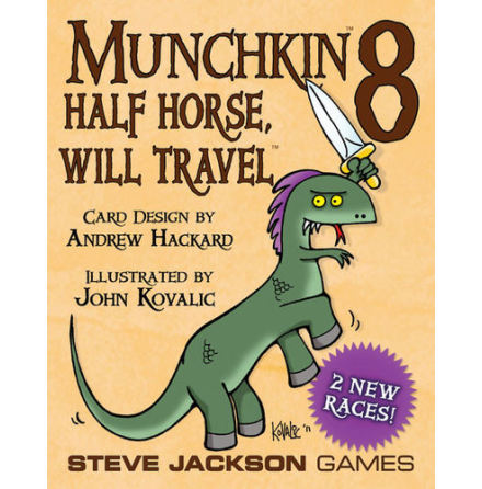 MUNCHKIN 8 - HALF HORSE - WILL TRAVEL