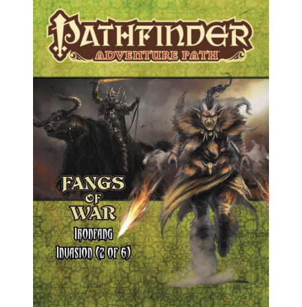 Pathfinder RPG: Adventure Path - Ironfang Invasion Part 2 - Fangs of War