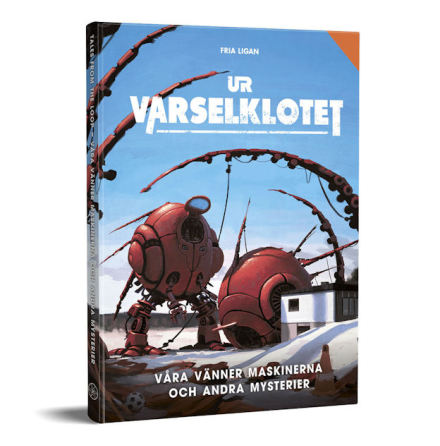 Ur Varselklotet - Vra vnner maskinerna