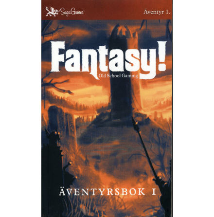 Fantasy! Old School Gaming: ventyrsbok 1