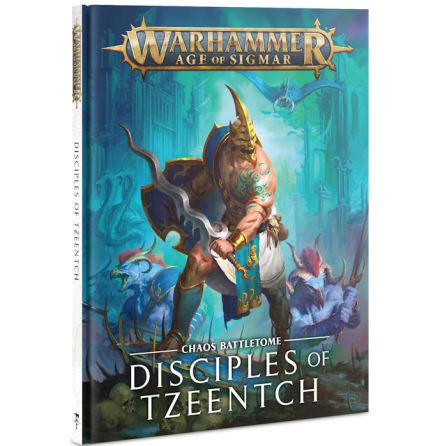 BATTLETOME: DISCIPLES OF TZEENTCH (ENG 2019)