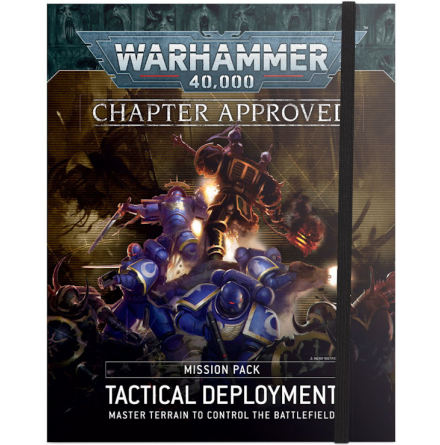 CHAPTER APPROVED MISSION PACK: TACTICAL DEPLOYMENT