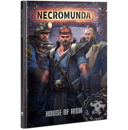 NECROMUNDA: HOUSE OF IRON (ENGLISH)