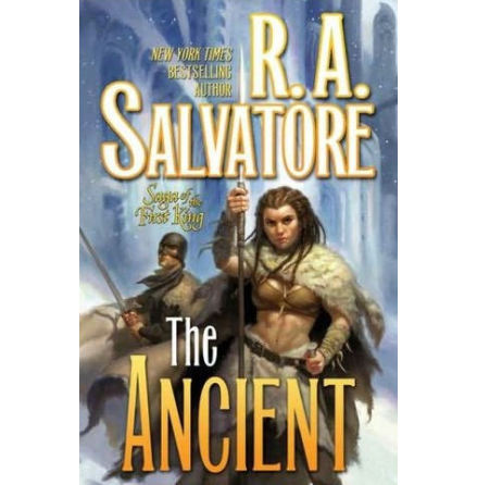 Saga of the First King 2: The Ancient (R.A.Salvatore - Tor Books)