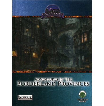 Pathfinder: The Lost Lands - Adventures in the Borderland Provinces Hardcover