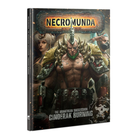 NECROMUNDA: ARANTHIAN SUCCESSION: CINDERAK BURNING