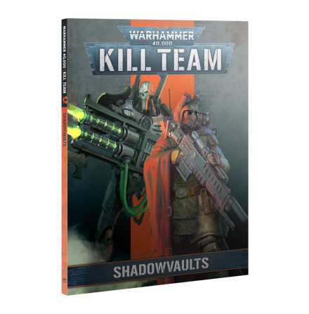 KILL TEAM CODEX: SHADOWVAULTS (ENG)