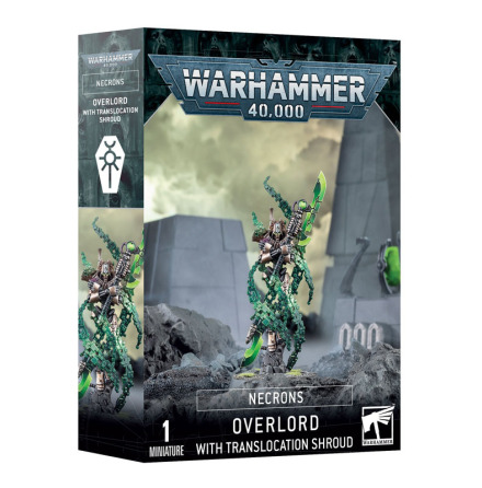 NECRONS: OVERLORD + TRANSLOCATION SHROUD