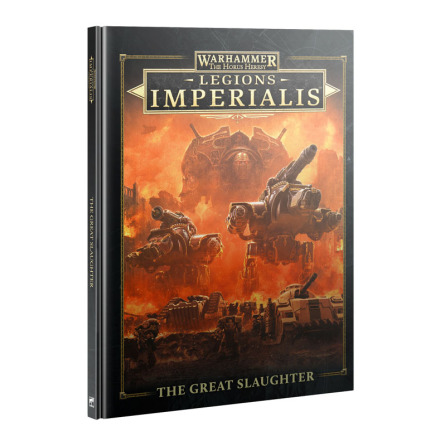 LEGIONS IMPERIALIS: THE GREAT SLAUGHTER (Release 2024-03-02)