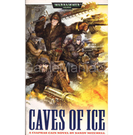 Ciaphas Cain 2: CAVES OF ICE