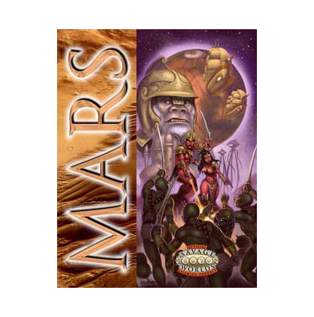 Savage Worlds: Mars (Hardback)